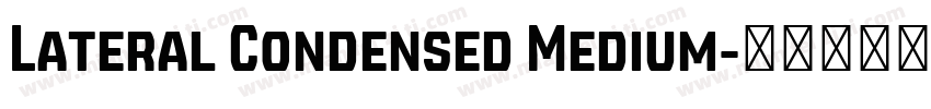 Lateral Condensed Medium字体转换